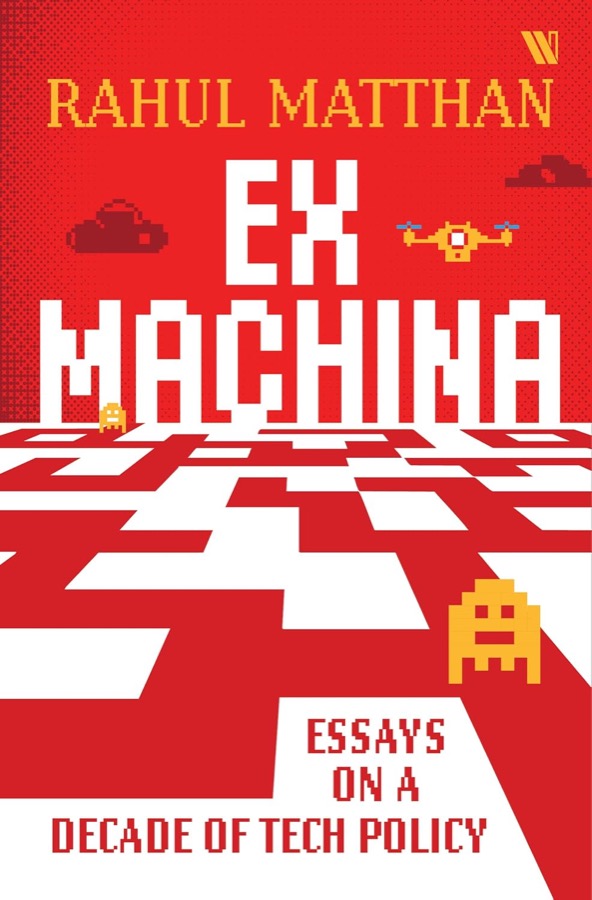 Cover of Ex Machina: Essays on a Decade of Tech Policy